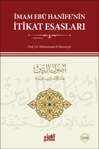 İmam Ebû Hanîfe'nin İtikat Esasları (Ciltli)