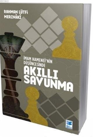 İmam Hamenei'nin Düşüncesinde Akıllı Savunma