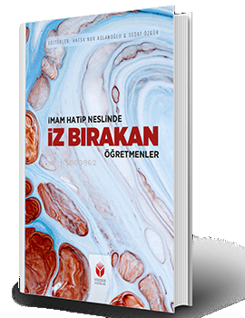 İmam-Hatip Neslinde İz Bırakan Öğretmenler