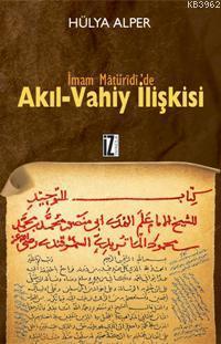 İmam Matüridi'de Akıl-Vahiy İlişkisi