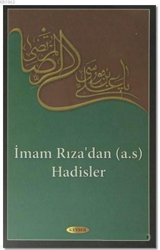 İmam Rıza'dan (a.s) Hadisler