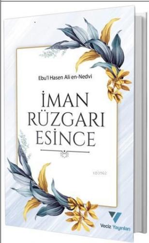 İman Rüzgarı Esince