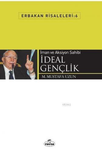 İman ve Aksiyon Sahibi İdeal Gençlik