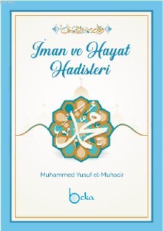 İman ve Hayat Hadisleri