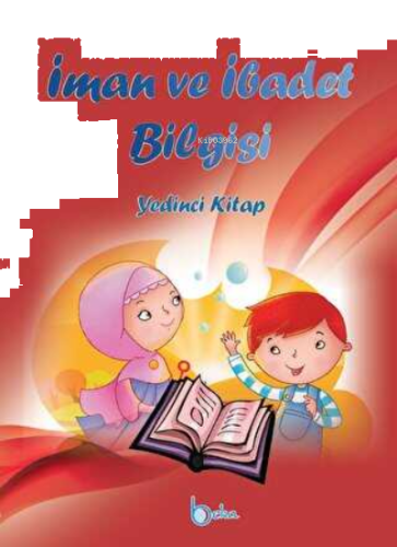 İman ve İbadet Bilgisi (Yedinci Kitap)