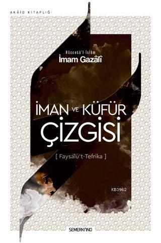 İman ve Küfür Çizgisi