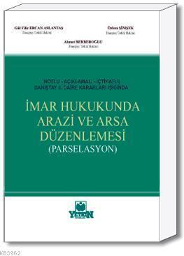 İmar Hukukunda Arazi ve Arsa Düzenlemesi (Parselasyon)