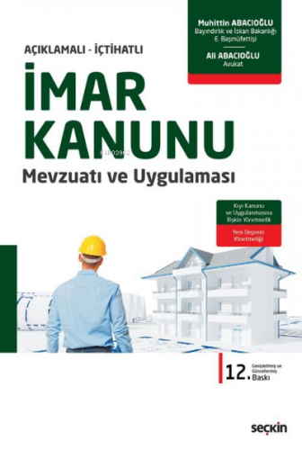 İmar Kanunu Mevzuatı ve Uygulaması