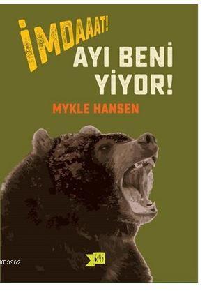 İmdaaat! Ayı Beni Yiyor!