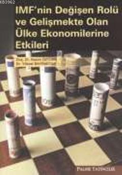 IMF'nin Değişen Rolü ve Gelişmekte Olan Ülke Ekonomilerine Etkileri