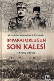 İmparatorlugun Son Kalesi