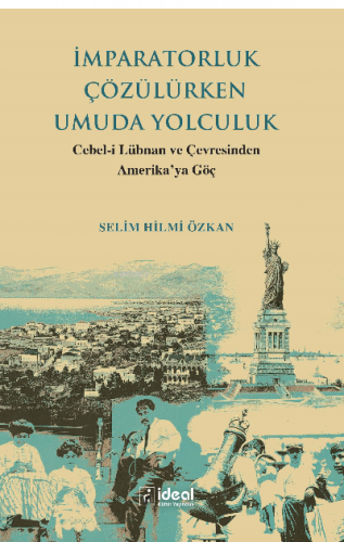 İmparatorluk Çözülürken Umuda Yolculuk