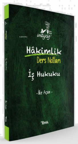 İmtiyaz İş Hukuku Hakimlik Ders Notları