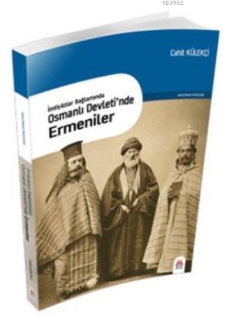 İmtiyazlar Bağlamında Osmanlı Devletinde Ermeniler