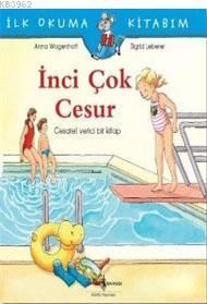 İnci Çok Cesur