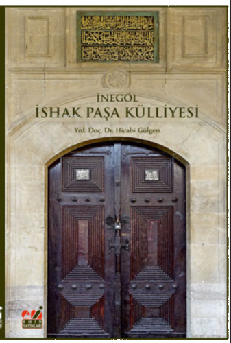 İnegöl İshak Paşa Külliyesi