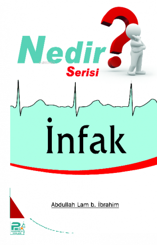 İnfak )Nedir Serisi)