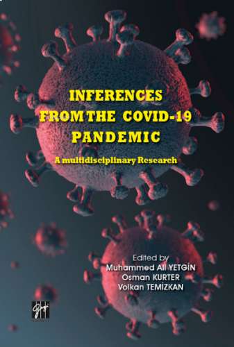 Inferences From The Covid-19 Pandemic ;A Multidisciplinary Research