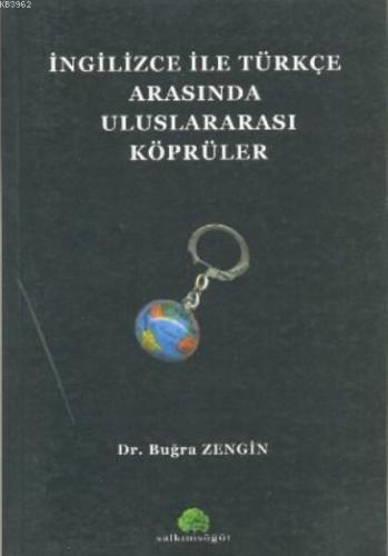 İngilizce ile Türkçe Arasında Uluslararası Köprüler