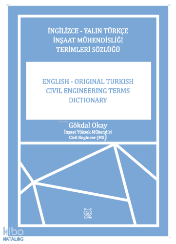 İngilizce-Yalın Türkçe İnşaat Mühendisliği Terimler Sözlüğü