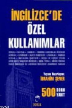 İngilizce'de Özel Kullanımlar