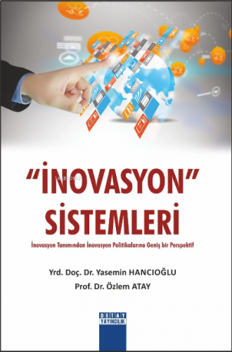 İnovasyon Sistemleri İnovasyon Tanımından İnovasyon Politikalarına Gen