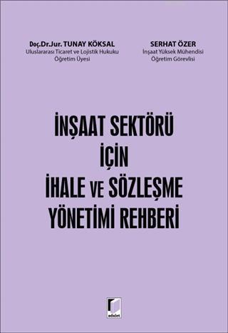 İnşaat Sektörü İçin İhale ve Sözleşme Yönetimi Rehberi