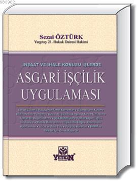 İnşaat ve İhale Konusu İşlerde Asgari İşçilik