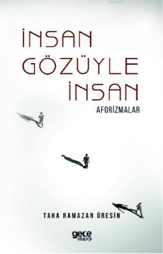 İnsan Gözüyle İnsan