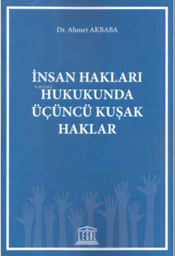 İnsan Hakları Hukukunda Üçüncü Kuşak Haklar