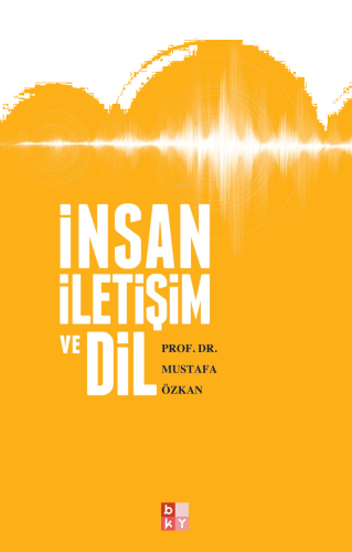 İnsan İletişim ve Dil