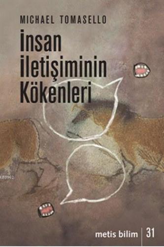 İnsan İletişiminin Kökenleri