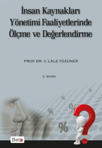 İnsan Kaynakları Yönetimi Faaliyetlerinde Ölçme ve Değerlendirme