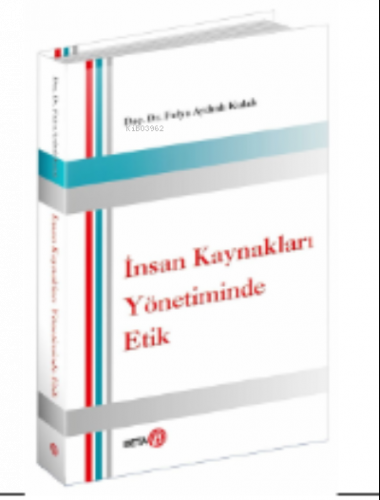 İnsan Kaynakları Yönetiminde Etik