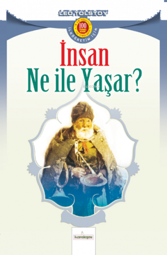 İnsan Ne İle Yaşar