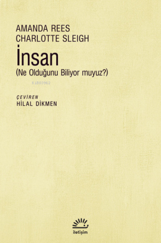 İnsan ;(Ne Olduğunu Biliyor Muyuz?)