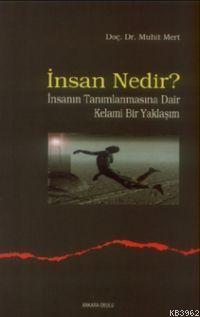 İnsan Nedir?