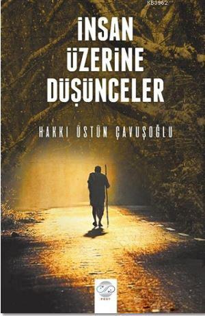 İnsan Üzerine Düşünceler