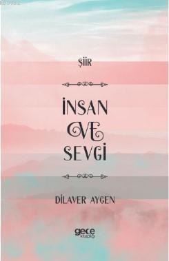 İnsan ve Sevgi