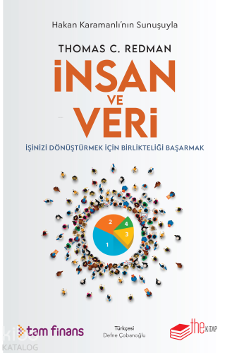 İnsan ve Veri;İşinizi Dönüştürmek İçin Birlikteliği Başarmak