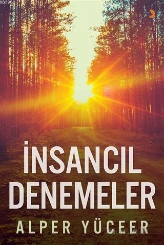 İnsancıl Denemeler