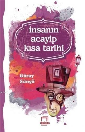 İnsanın Acayip Kısa Tarihi