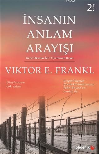 İnsanın Anlam Arayışı: Genç Okurlar Uyarlanan Baskı