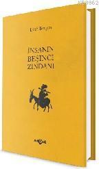 İnsanın Beşinci Zindanı