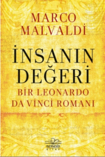 Insanın Değeri - Bir Leonardo Da Vinci Romanı