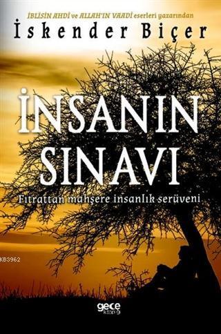 İnsanın Sınavı