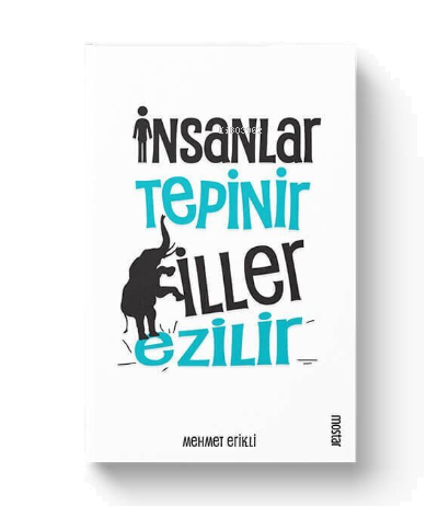 İnsanlar Tepinir Filler Ezilir