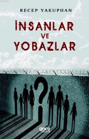 İnsanlar ve Yabozlar