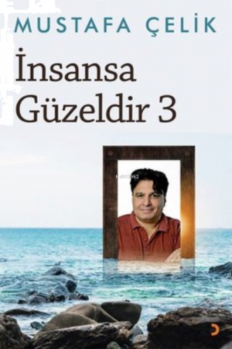 İnsansa Güzeldir 3