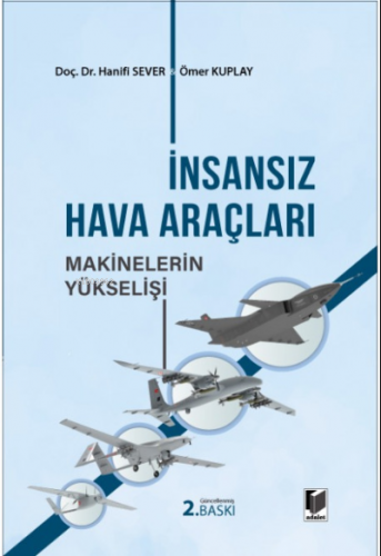 İnsansız Hava Araçları Makinelerin Yükselişi